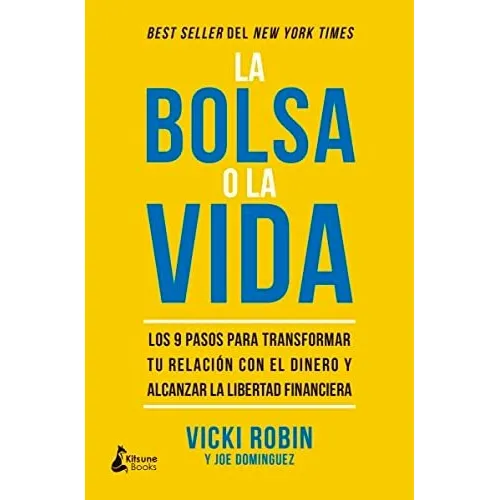 La Bolsa O La Vida - Dominguez Joe Robin Vicki