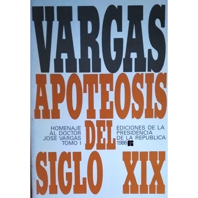 Vargas Apoteosis Del Siglo Xix  Homenaje Al Doctor J. Vargas