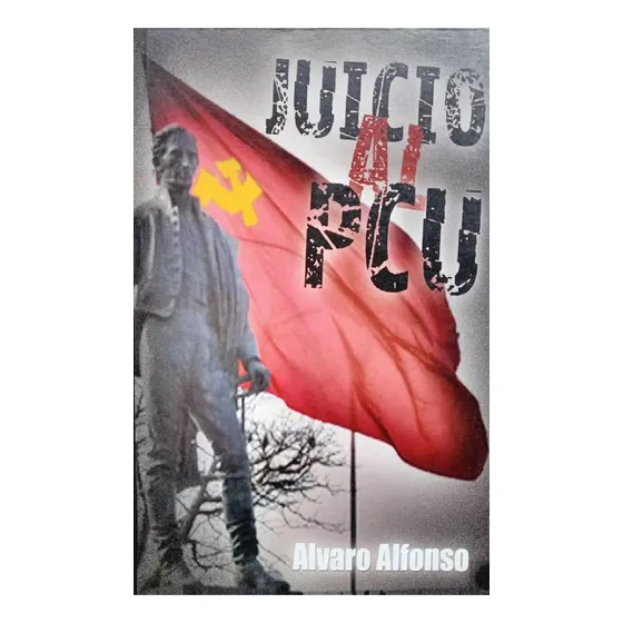 Libro: Juicio Al Pcu - Alvaro Alfonso