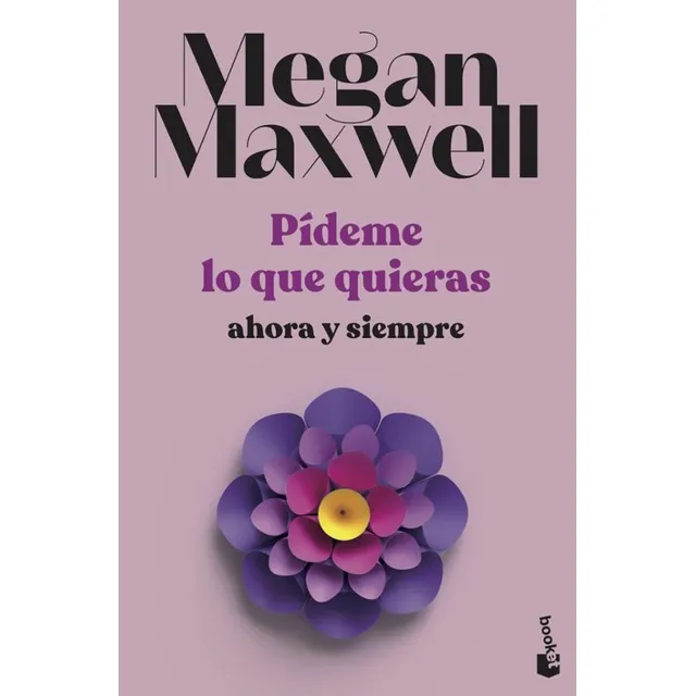 Libro Pídeme Lo Que Quieras, Ahora Y Siemp (2) Megan Maxwell