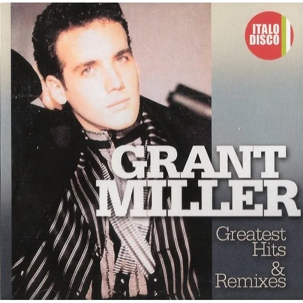 Grant Miller - Greatest Hits & Remixes - 2 Cd's 2015 Edelmix