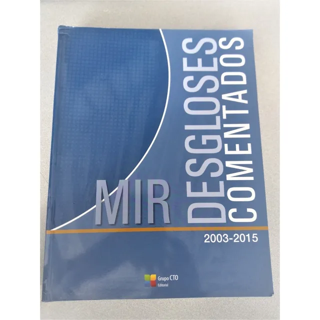 Mir Desgloses Comentados 2003-2015. Editorial Grupo Cto