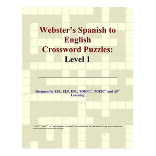 Crucigramas De Español A Inglés De Libro Websterøs: Nivel Crucigramas De Español A Inglés De Libro Websterøs: Nivel