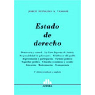 Estado De Derecho, De Vanossi, Jorge R. A.., Vol. 1. Editorial Astrea, Tapa Blanda, Edición 4 En Español, 2008 Estado De Derecho, De Vanossi, Jorge R. A.., Vol. 1. Editorial Astrea, Tapa Blanda, Edición 4 En Español, 2008
