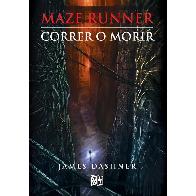 Maze Runner: Correr o morir, de Dashner, James. Serie Maze Runner, vol. 1.0. Editorial Vrya, tapa blanda, edición 1.0 en español, 2010