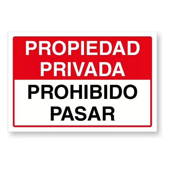 Propiedad Privada Prohibido Pasar 60x40cm