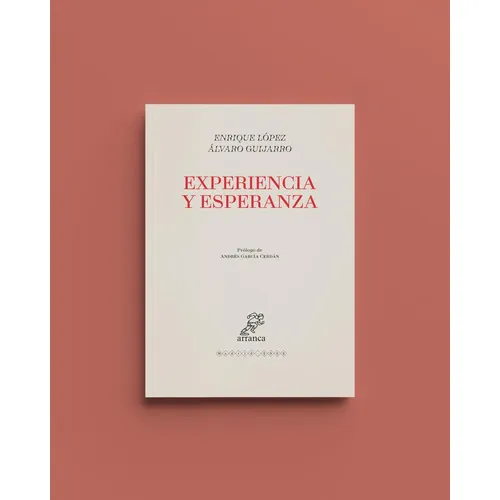 Experiencia Y Esperanza - Varios Autores  - *
