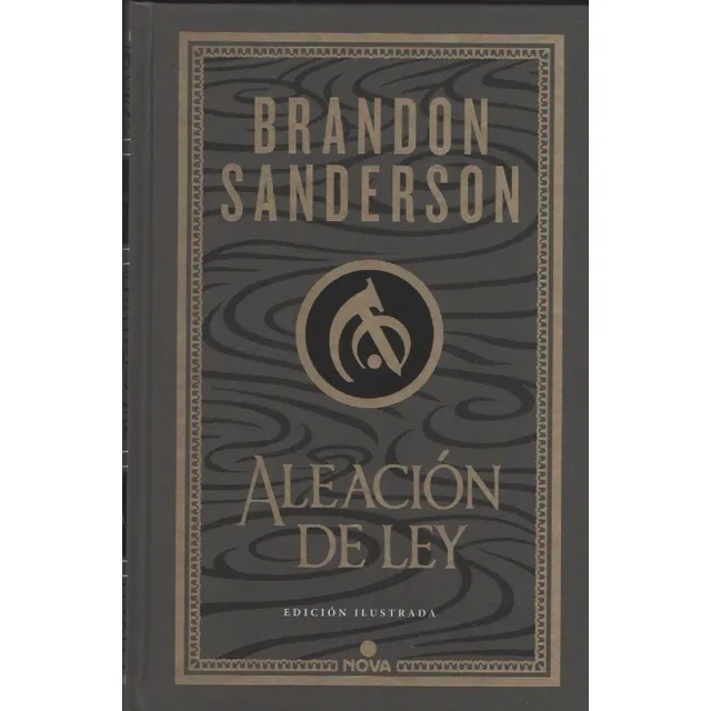 Aleación De Ley    Brandon Sanderson