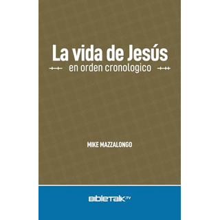 La Vida De Jesus En Orden Cronologico (spanish Edition) La Vida De Jesus En Orden Cronologico (spanish Edition)