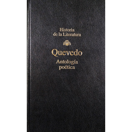 Antología Poética - Quevedo Antología Poética - Quevedo