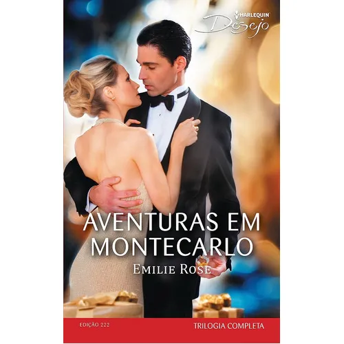 Desejo 222. Aventuras Em Montecarlo, De Emilie Rose., Vol. Na. Editora Harlequin, Capa Mole Em Português, 2017
