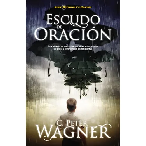 Escudo De Oracion: Como Interceder Por Pastores, Lideres Cci