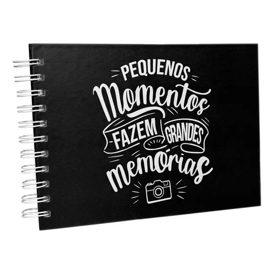 Scrapbook Colagem Fotos 15x21 Álbum Capa Dura 25 Folhas 1un Cor Preto Pequenos Momentos Fazem Grandes Memórias