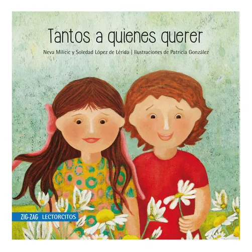Tantos A Quienes Querer Neva Milicic tapa blanda