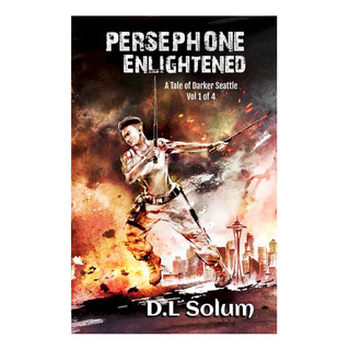 Libro: Persephone Enlightened: A Tale Of Darker Seattle - V Libro: Persephone Enlightened: A Tale Of Darker Seattle - V