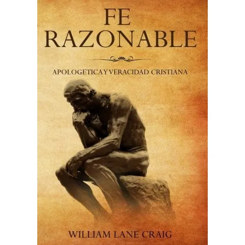 Libro : Fe Razonable: Apologetica Y Veracidad Cristiana  ...
