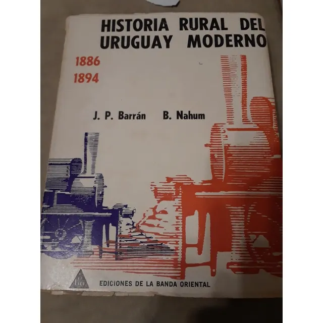 Barran Y Nahum. Historia Rural Del Uruguay Moderno. Tomo Ii