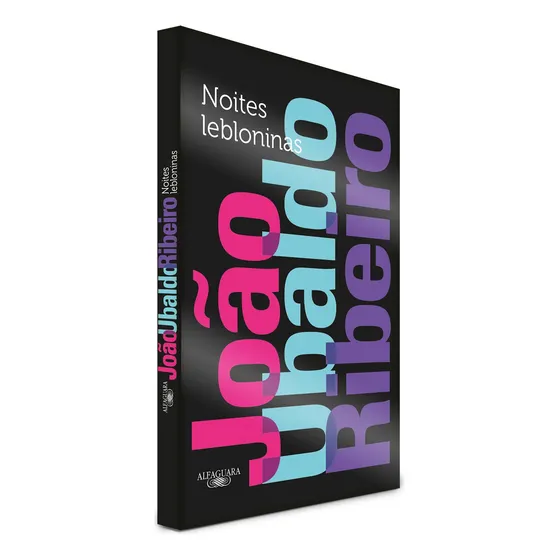 Noites lebloninas, de Ribeiro, João Ubaldo. Editorial Alfaguara, capa dura em português, 2014