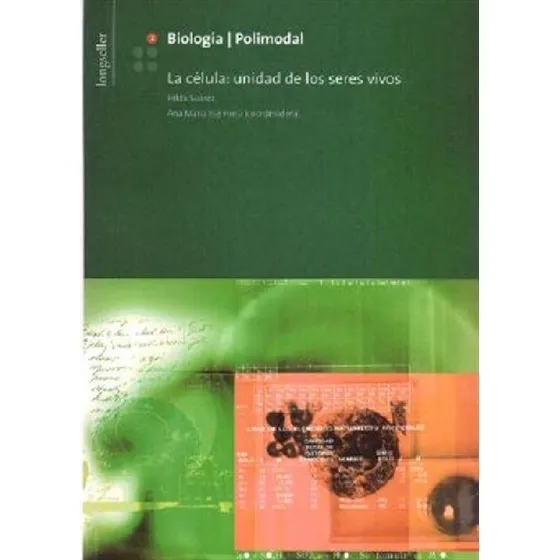 Libro - Biología Polimodal 1 La Célula. Unidad De Los Seres, De Suarez, Hilda. Editorial Longseller En Español
