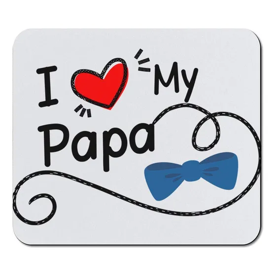 Alfombrilla Raton I Love My Papa Dad Father S Day Daddy