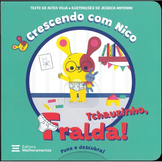 Livro Tchauzinho Fralda!: Crescendo Com Nico De Altea Villa Edição 1 Em Português 2024 Editora Melhoramentos