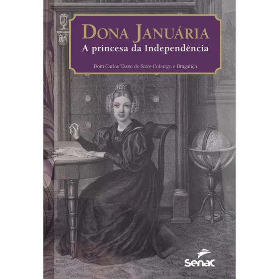 Livro Dona Januária, A Princesa Da Independência