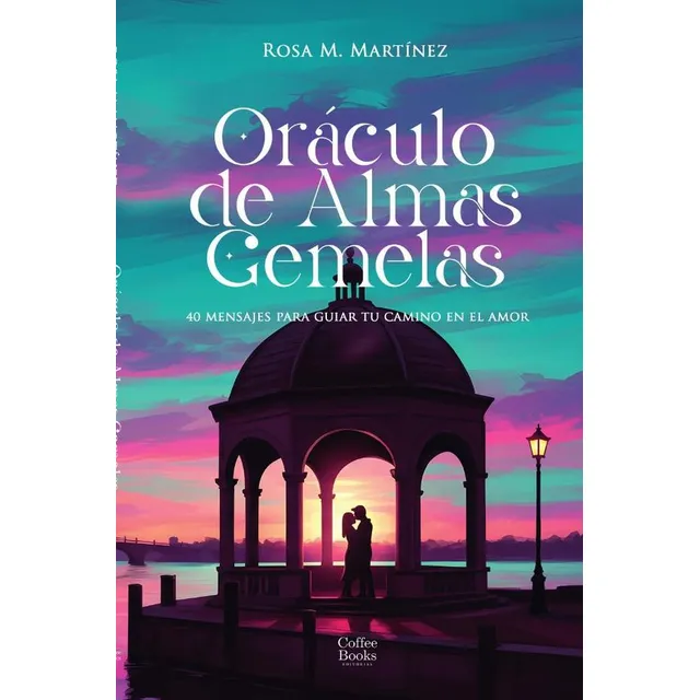 Oráculo De Almas Gemelas, De Rosa M. Martínez