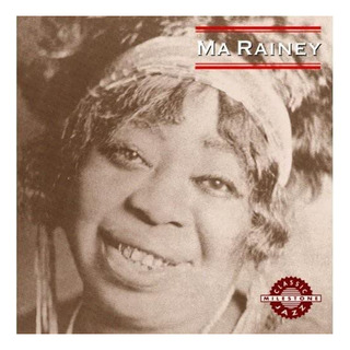 Cd: Ma Rainey Cd: Ma Rainey