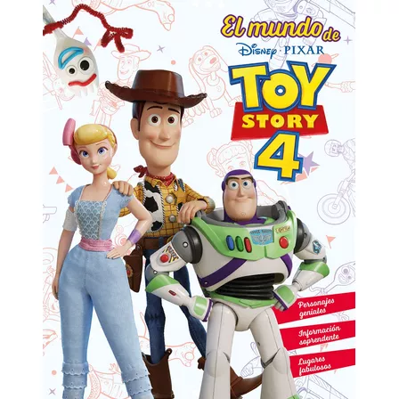 El mundo de Toy Story 4, de Disney. Editorial Mega Ediciones, tapa dura en español, 2019