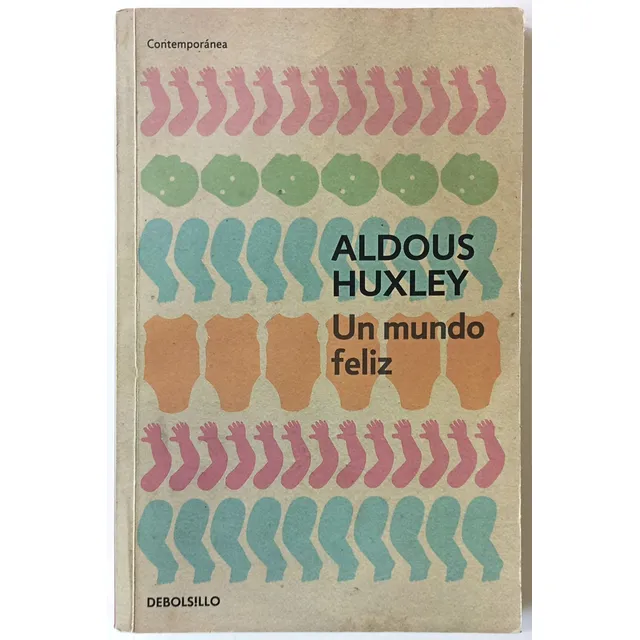 Un Mundo Feliz Aldous Huxley Novela Ed De Bolsillo Libro