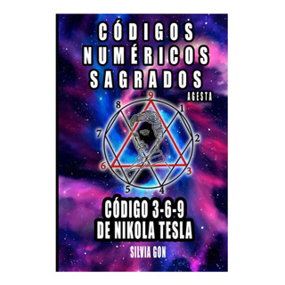 Libro: Códigos Numéricos Sagrados:,de Agesta Y El Código De Libro: Códigos Numéricos Sagrados:,de Agesta Y El Código De