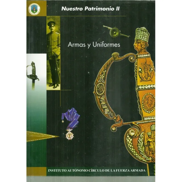 Armas Y Uniformes Nuestro Patrimonio 2 Fan Venezolana