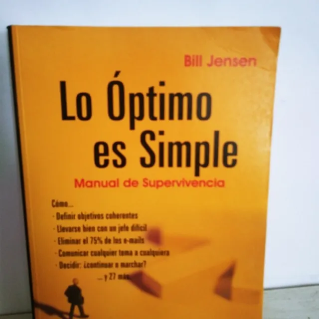Lo Óptimo Es Simple Manual De Supervivencia (laboral) Jensen