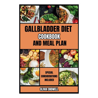 Libro: Gallbladder Diet Cookbook And Meal Plan: The Ultimate Libro: Gallbladder Diet Cookbook And Meal Plan: The Ultimate