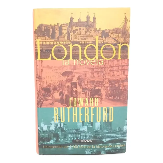 London (una Novela De Edward Rutherfurd)