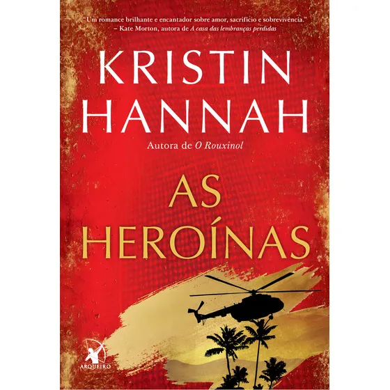 As Heroínas, de Hannah, Kristin. Editorial Editora Arqueiro, capa mole em português, 2024