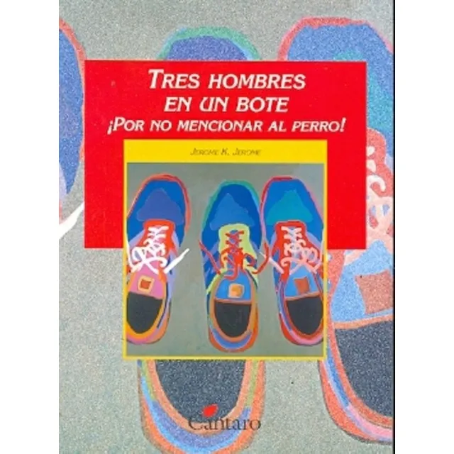 Tres Hombres En Un Bote - Del Mirador
