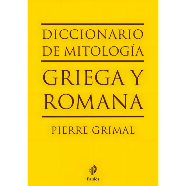 Diccionario Mitología Griega Y Romana, Grimal, Ed. Paidós