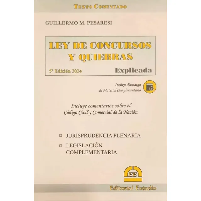Ley De Concursos Y Quiebras Explicada Pesaresi