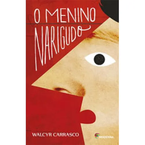 Menino Narigudo, O, De Carrasco, Walcyr. Editora Moderna, Capa Mole Em Português