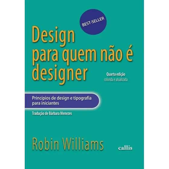 Design Para Quem Nao E Designer - 4ª Ed