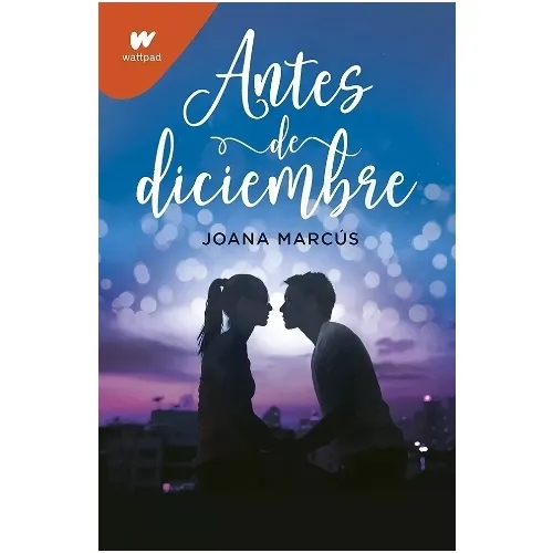 Antes De Diciembre  - Joana Marcus.  Nuevo.