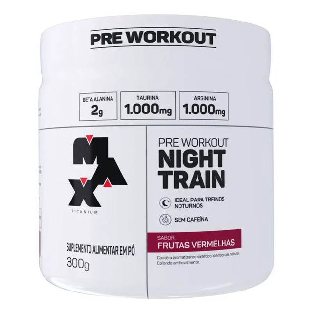 Night Train 300g Pré Treino Workout Grow This - Max Titanium Sabor Frutas Vermelhas - O R ...