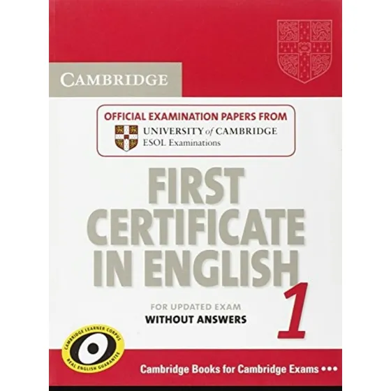 First Certificate In English 1 Without Answers Cambridge
