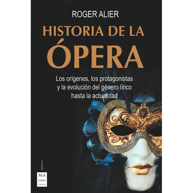 Historia De La Opera - Roger Alier