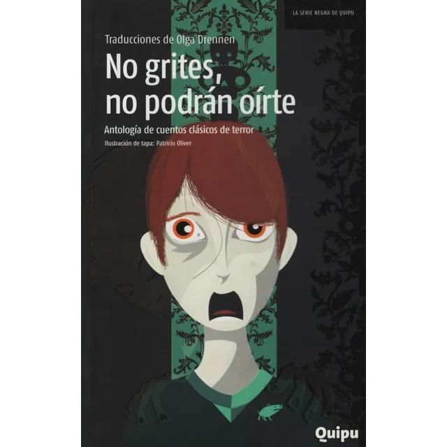No Grites, No Podran Oirte - Serie Negra