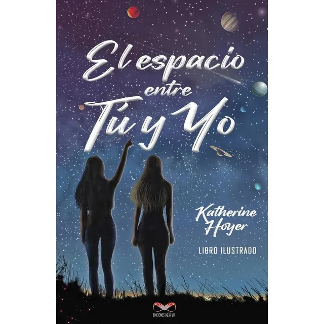 El Espacio Entre Tú Y Yo, De Katherine Hoyer