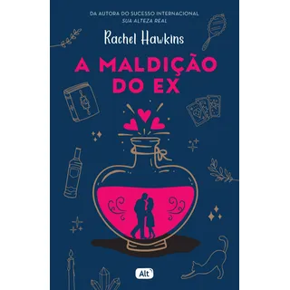 Livro A Maldição Do Ex De Rachel Hawkins Editora Alt Capa Mole Em PortuguĂȘs 2022 Livro A Maldição Do Ex De Rachel Hawkins Editora Alt Capa Mole Em PortuguĂȘs 2022