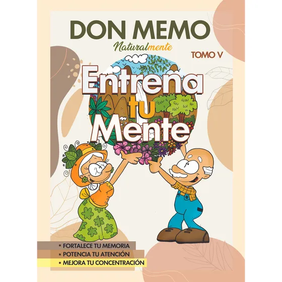 Don Memo - Entrena Tu Mente - Tomo 5 (naturalmente)