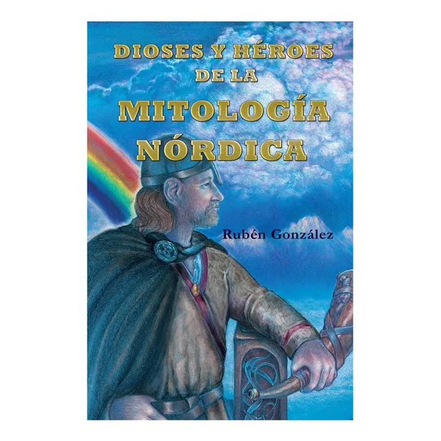 Libro: Dioses Y Héroes De La Mitología Nórdica (spanish